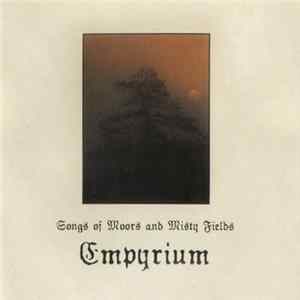 Empyrium - Songs Of Moors And Misty Fields FLAC