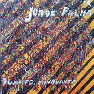 Jorge Palma - Quarto Minguante FLAC