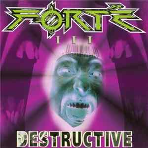 Forté - Destructive FLAC