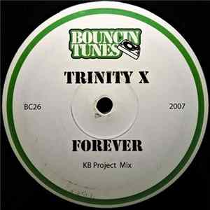 Trinity X - Forever FLAC