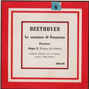 Beethoven, Orchestra Sinfonica N.D.R. Di Amburgo, Pierre Monteux - Le Creature Di Prometeo FLAC