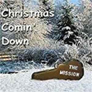 Tom Kell & the Mission - Christmas Comin' Down FLAC