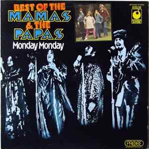 The Mamas & The Papas - Best Of The Mamas & The Papas - Monday Monday FLAC