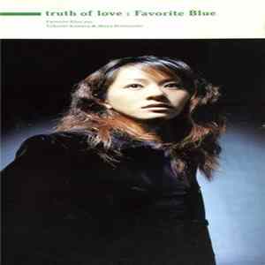 Favorite Blue - Truth Of Love FLAC