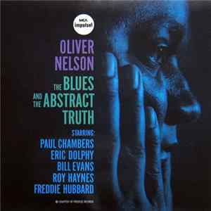 Oliver Nelson - The Blues And The Abstract Truth FLAC