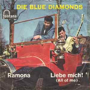 Die Blue Diamonds - Ramona / Liebe Mich! FLAC