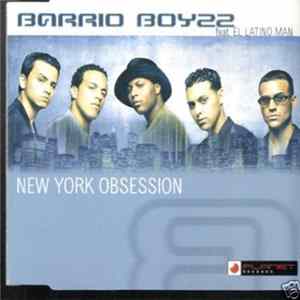 Barrio Boyzz - New York Obsession FLAC
