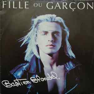 Bastien Blondel - Fille Ou Garçon FLAC