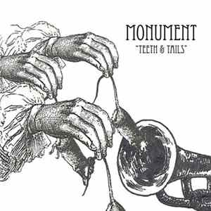 Monument - Teeth & Tails FLAC