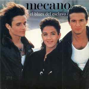 Mecano - El Blues Del Esclavo FLAC