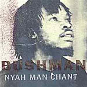 Bushman - Nyah Man Chant FLAC