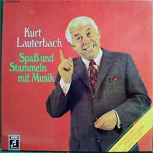 Kurt Lauterbach - Spaß Und Stammeln Mit Musik FLAC