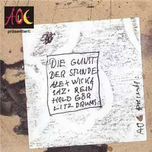 AOE Präsentiert: Die Gunst Der Stunde - Die Gunst Der Stunde FLAC
