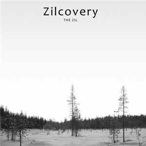 The Zil - Zilcovery FLAC