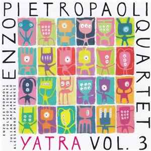 Enzo Pietropaoli Quartet - Yatra Vol. 3 FLAC