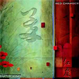 Red Chamber - Gathering FLAC