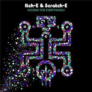 Itch-E & Scratch-E - Hooray For Everything!!! FLAC