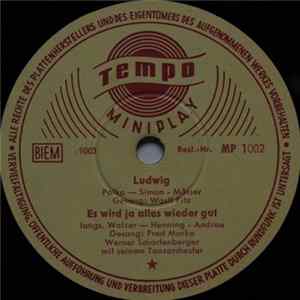 Wastl Fitz, Fred Marko, Werner Preuß, Werner Scharfenberger Mit Seinem Tanzorchester - Ludwig / Es Wird Ja Alles Wieder Gut / Vagabundenlied / Das Märchen Unserer Liebe (San Marco-Glocken) FLAC