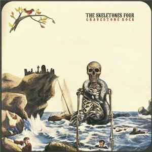 The Skeletones Four - Gravestone Rock FLAC