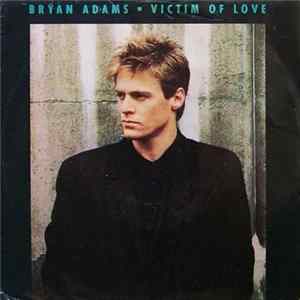 Bryan Adams - Victim Of Love FLAC