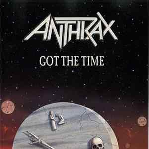 Anthrax - Got The Time FLAC