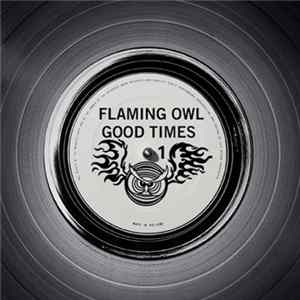 Flaming Owl - Good Times FLAC