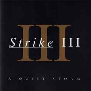 Strike III - A Quiet Storm FLAC