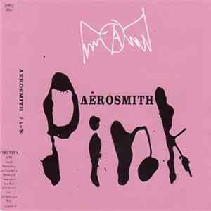 Aerosmith - Pink FLAC