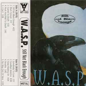 W.A.S.P. - Still Not Black Enough FLAC