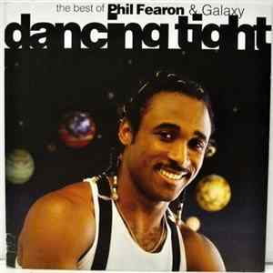Phil Fearon & Galaxy - Dancing Tight - The Best Of Phil Fearon & Galaxy FLAC