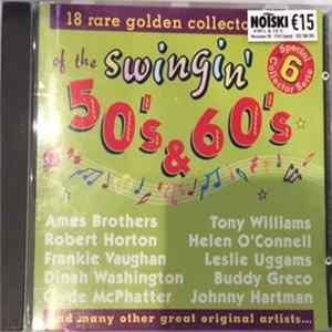 Various - 18 Rare Golden Collector Hits Of The Swingin' 50's & 60's Vol. 6 FLAC