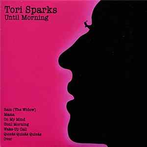 Tori Sparks - Until Morning / Come Out Of The Dark FLAC