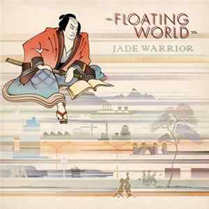 Jade Warrior - Floating World FLAC