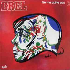 Jacques Brel - Ne Me Quitte Pas FLAC
