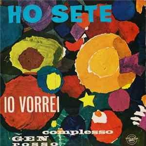 Complesso Gen Rosso - Ho Sete FLAC