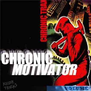 Chronic Trax - Chronic Motivator Vol 1 FLAC