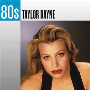 Taylor Dayne - The 80s FLAC