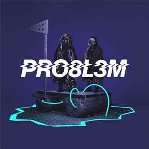 DJ Steez, PRO8L3M - PRO8L3M FLAC