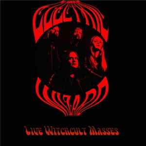 Electric Wizard - Live Witchcult Masses FLAC