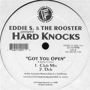 Eddie S. & The Rooster Present Hard Knocks - Got You Open / I Am Excited FLAC