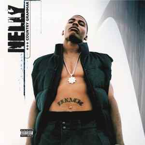 Nelly - Country Grammar FLAC