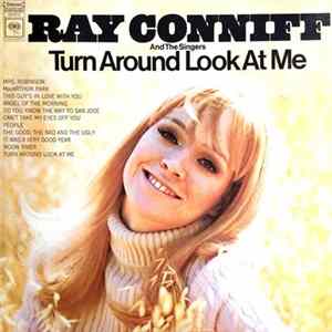 Ray Conniff And The Singers - Turn Around Look At Me FLAC