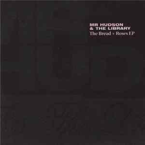 Mr Hudson & The Library - The Bread + Roses EP FLAC