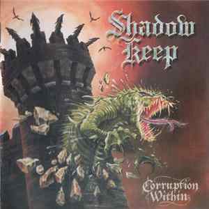 Shadow Keep - Corruption Within FLAC