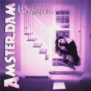 Amsterdam - Mistaken FLAC