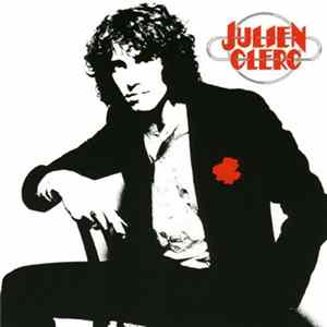 Julien Clerc - À Mon Age Et À L'Heure Qu'Il Est FLAC