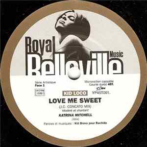 Kid Loco - Love Me Sweet FLAC