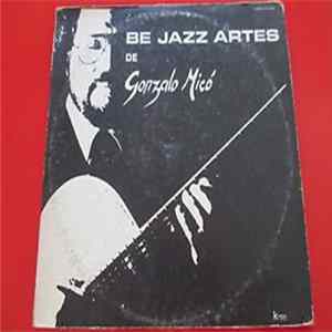 Gonzalo Micó - Be Jazz Artes FLAC