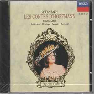 Jacques Offenbach, Joan Sutherland, Placido Domingo, Gabriel Bacquier, Richard Bonynge - Les Contes D'Hoffmann - Highlights FLAC