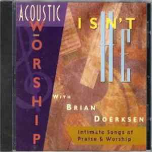 Brian Doerksen - Isn't He FLAC
